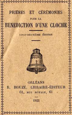 Prires et Crmonies pour la bndiction d'une cloche